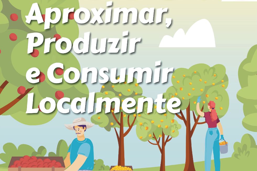 Aproximar | Produzir e Consumir Localmente