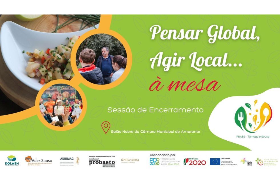 Sessão de Encerramento | Pensar Global, Agir Local... à Mesa